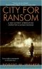 [Alastair Ransom 01] • City for Ransom